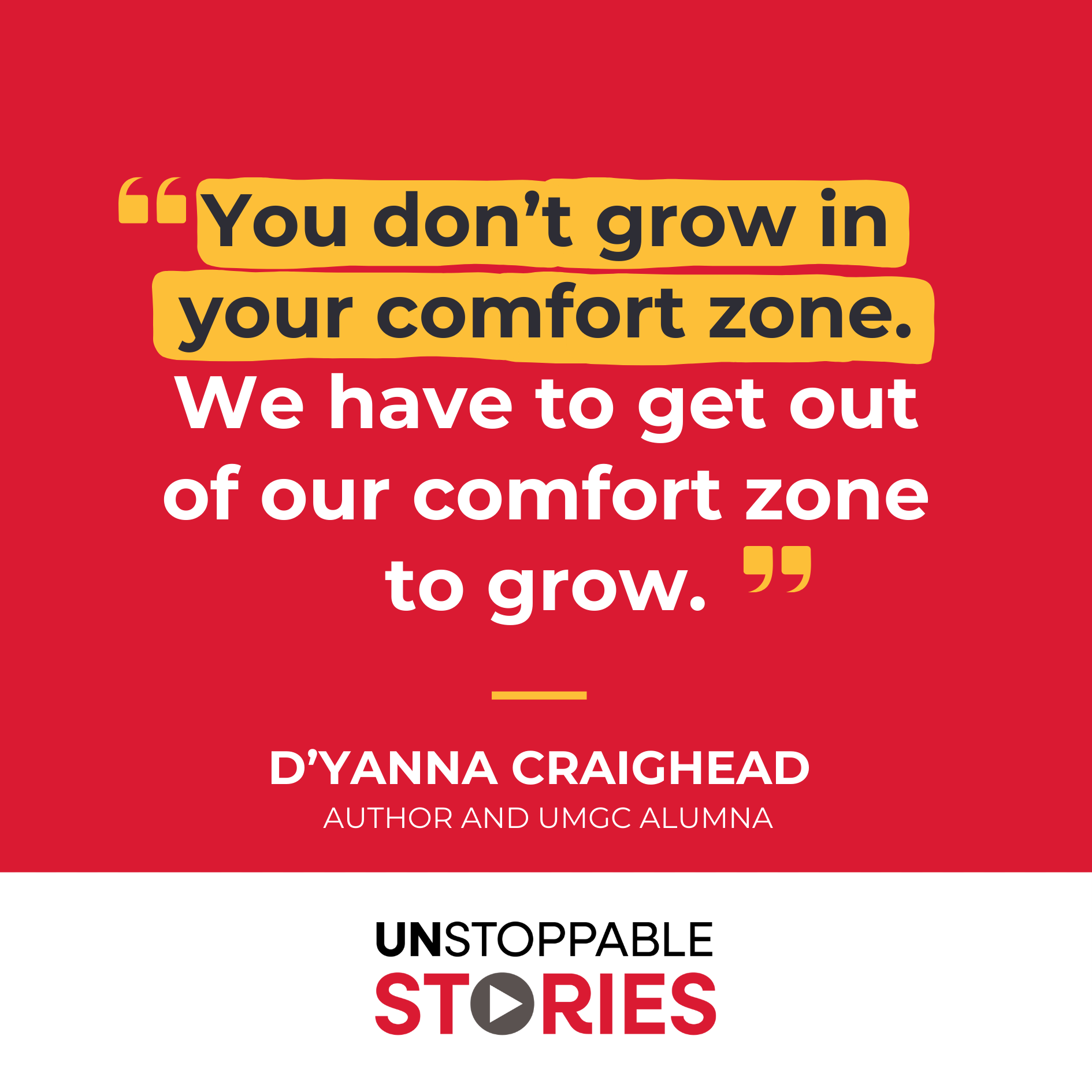 Unstoppable Stories Ep. 5 - Still Quote 3 Unstoppable Stories Ep. 5 - Still Quote 3